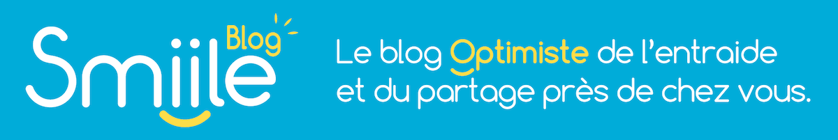 Smiile, le blog optimiste de l'entraide et du partage